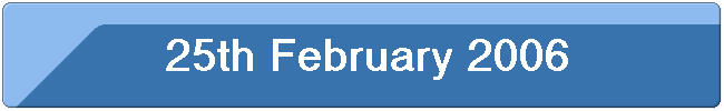  25th February 2006